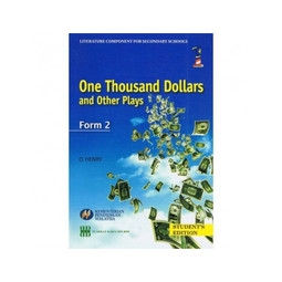 One Thousand Dollars and Other Plays Form 2 